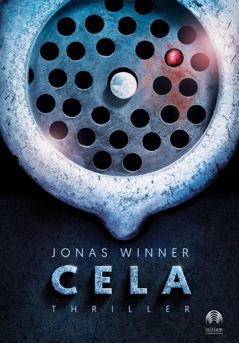 Niemiecki thriller dla ludzi o mocnych nerwach – „Cela” Jonnas Winner