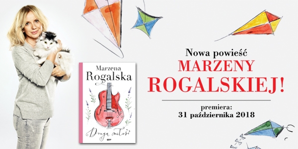 Marzena Rogalska napisała nową powieść!