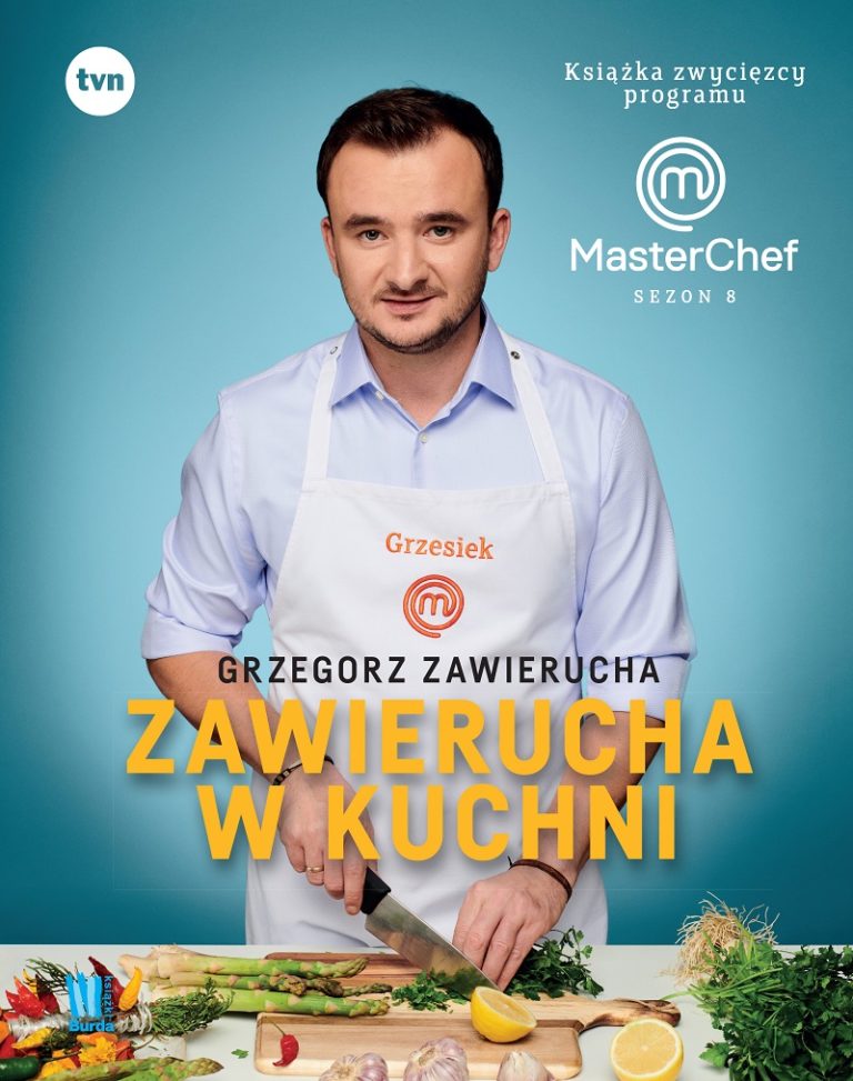 „Zawierucha w kuchni” książka zwycięzcy 8. edycji programu „MasterChef”