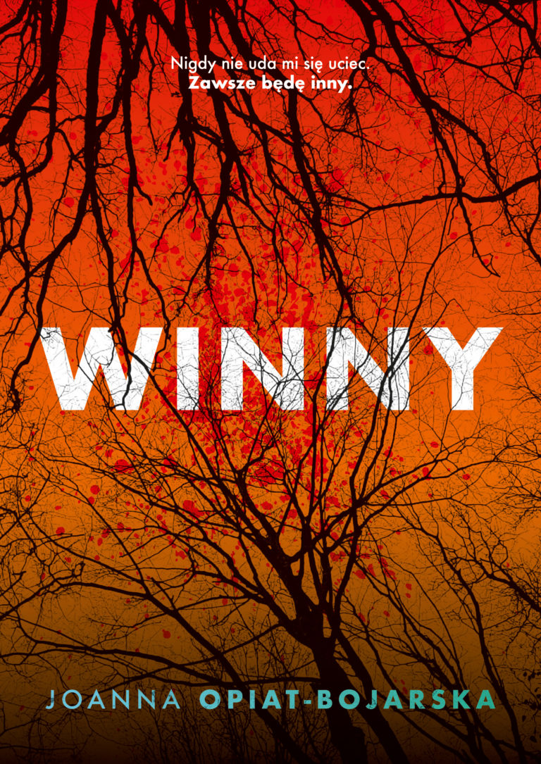 Winny – thriller Joanny Opiat-Bojarskiej