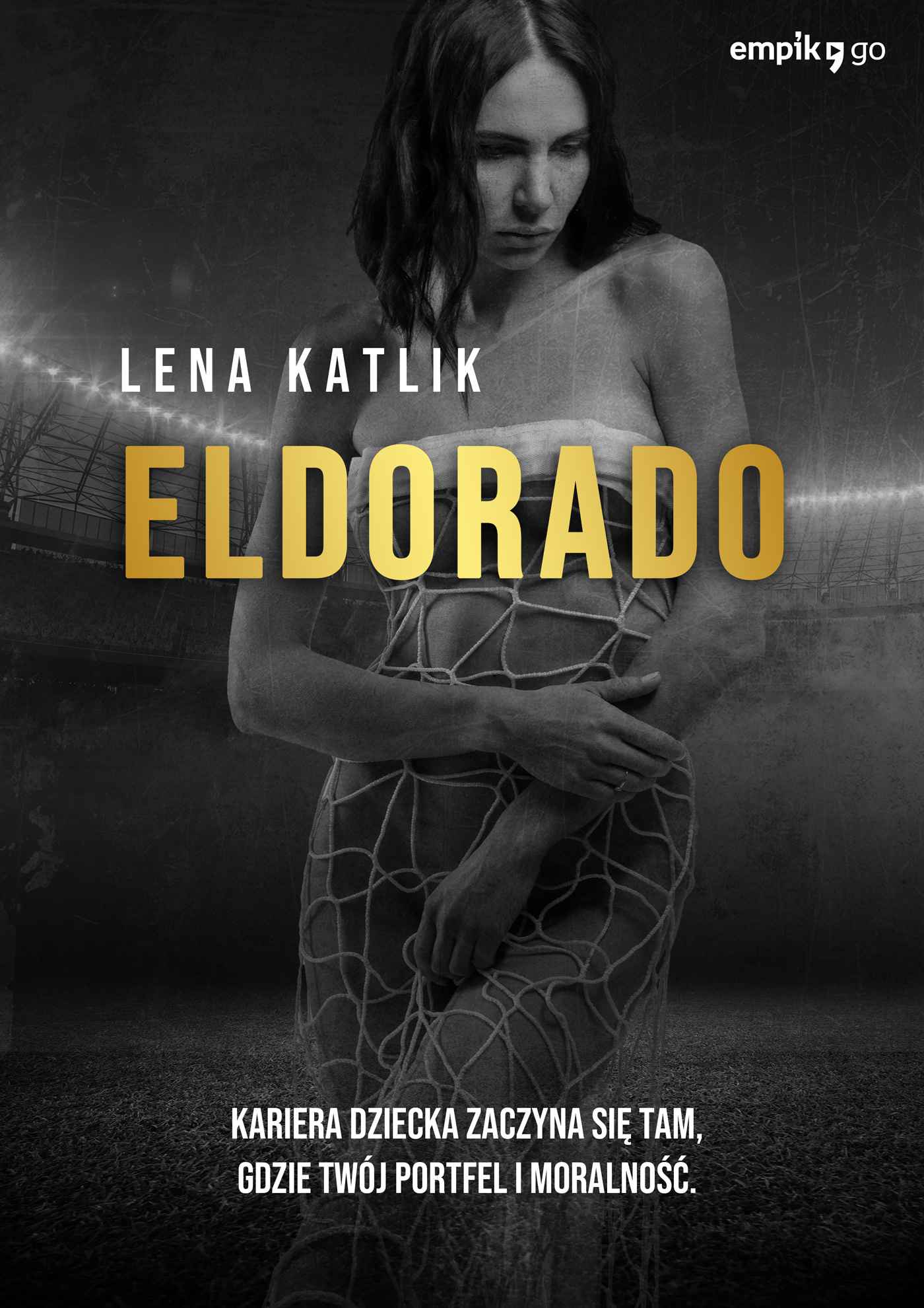 Lena Katlik w książce „Eldorado” demaskuje świat futbolu